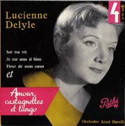 Lucienne Delyle - Amour, castagnettes et tango 