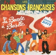 La bande à Basile - Les chansons françaises