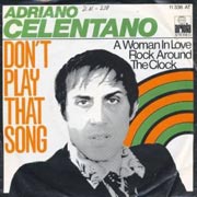 Adriano Celentano - Don't play that song