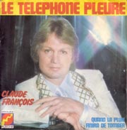 Claude François - Le téléphone pleure