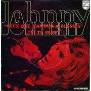 Johnny Hallyday - Ceux que l'amour a blessé