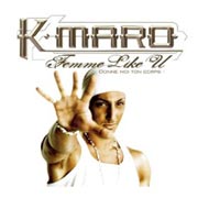 K-Maro - Femme like U