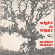 Michel Delpech - Wight is wight