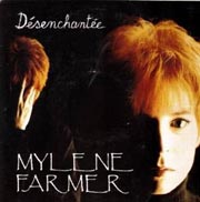 Mylène Farmer - Désenchantée