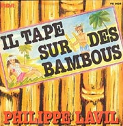 Philippe Lavil - Il tape sur des bambous