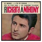 Richard Anthony - Ce monde