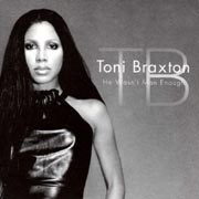 Toni Braxton - He wasn't Man enough