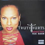 Truth hurts & Rakim - Addictive