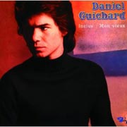 Daniel Guichard - Mon vieux